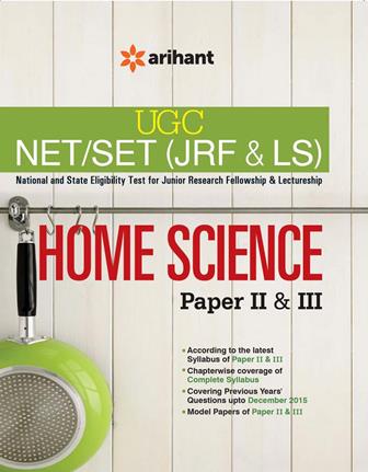 Arihant UGC NET/SET (JRF and LS) HOME SCIENCE Paper II and III